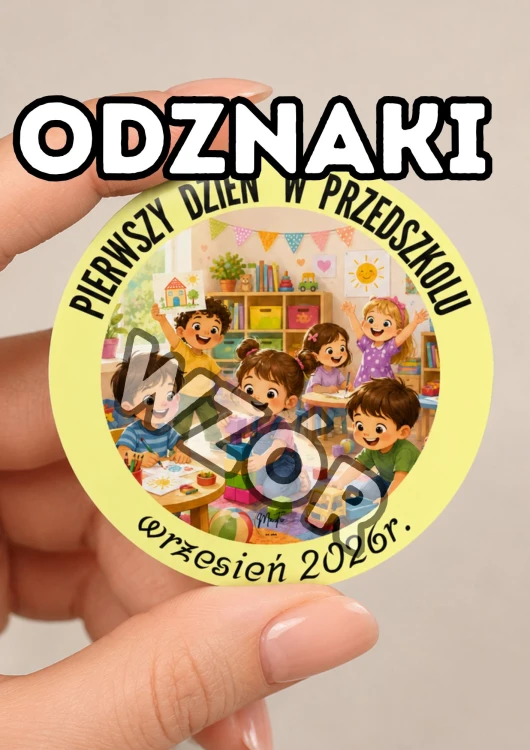 PIERWSZY DZIEŃ W PRZEDSZKOLU-odznaki.jpg