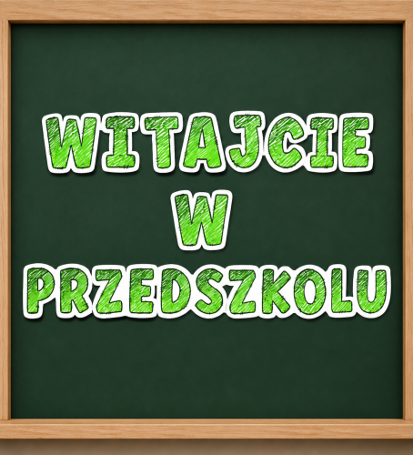 witajcie w przedszkolu-napis6 zielony.png